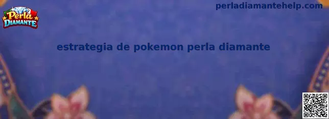 Estrategia de Pokémon Perla Diamante