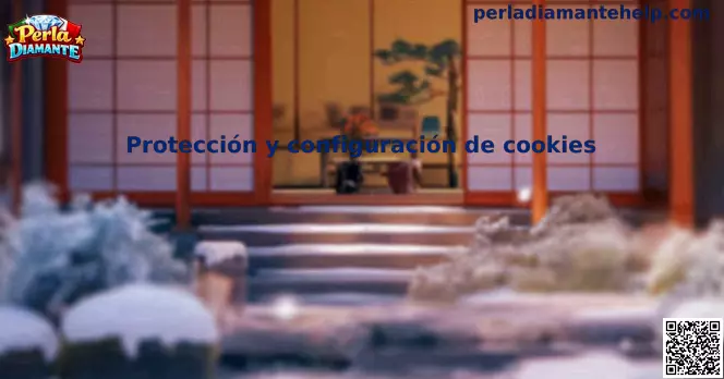 Protección y Configuración de Cookies Perla Diamante